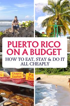 puerto rico on a budget how to eat, stay and do it all cheaply