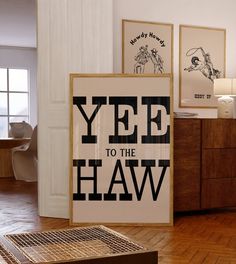 there is a poster on the wall in the room that says yee to the law