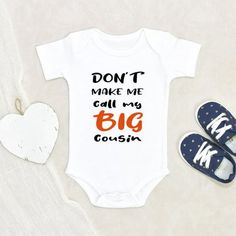 Pregnancy Announcement Baby Onesie Unique Baby Shower Gift Don't Make Me Call My Big Cousin Baby Onesie Cute Baby Clothes Baby Cousin Onesie Size: 12 Months.  Color: White.  Gender: unisex.  Age Group: infant. Cousin Onesie, Pregnancy Announcement Onesie, Unique Baby Clothes, Pregnancy Announcements, Unique Baby Shower Gifts, Funny Baby Onesies, Unique Baby Shower, Baby Outfits Newborn, Unique Baby