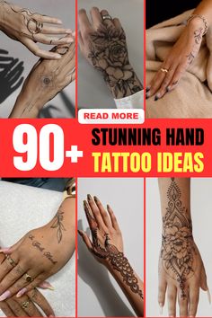 the images show different types of tattoos on hands and arms, with text that reads 90 + stunning hand tattoo ideas