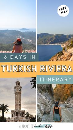 a woman standing in front of a clock tower with text overlay reading 6 days in turkish riviera itinerary