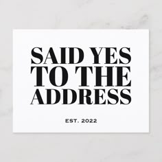 Said Yes to the Address New Homeowner Postcard Size: ' ' Postcard. Gender: unisex. Age Group: adult. Material: Semi-Gloss. Vintage Engagement Party, Real Estate Vision Board, Engagement Party Vintage, Real Estate Marketing Content, Esthetician Aesthetic, Vision Board Idea, Before 40, Party Invitations Templates, Real Estate Fun