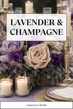 lavender and champagne wedding centerpiece with candles