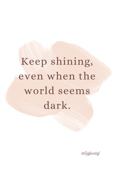 Keep shining, even when the world seems dark. Shine Quotes, Always Shine, Instagram Ideas Post, Instagram Ideas, Self Quotes, Self Love, Scrapbooking, Social Media