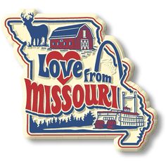 a sticker with the words love from missouri on it