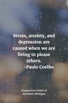 Stress, anxiety, and depression are caused when we are living to please others. -Paulo Coelho Quotes About Change In Life, Change In Life, Quotes About Change, Best Positive Quotes, Amazing Inspirational Quotes, Thomas Jefferson, Change Quotes, Motivational Words, Change In