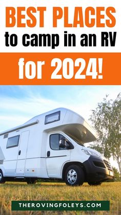 an rv parked in the grass with text overlay reading best places to camp in an rv for 2020