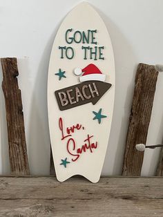 Beach Christmas Decor - Gone to the Beach, Love Santa Painted Surfboard, Beach Christmas Decor, Gone To The Beach, The Beach Is Calling, Beach Is Calling, Joy Sign