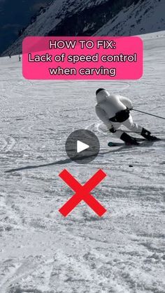 a person on skis with the words how to fix lack of speed control when carving