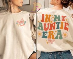 In My Auntie Era Sweatshirt, Auntie Sweatshirt Vet School, Aunt Shirts, New Nurse, Ladies Shirts, Club Sweatshirts, Moms Club, Vet Tech, Concert Shirts, Mom Sweatshirt