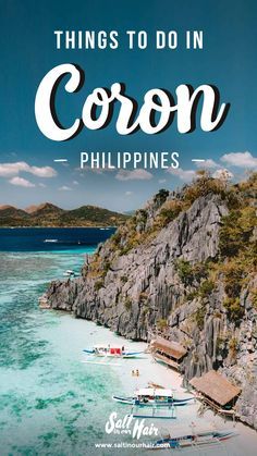 the beach with text overlaying things to do in coron, philippiness