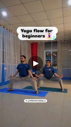 two men are doing yoga exercises in a room with the words yoga flow for beginners