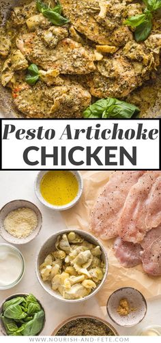 the ingredients for pesto artichoke chicken are shown in bowls and on plates