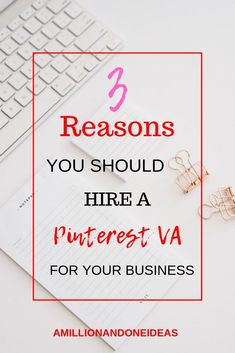 a white desk with a keyboard and glasses on it that says 3 reasons you should hire a pinterest va for your business