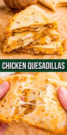 chicken quesadillas cut in half and stacked on top of each other with text overlay