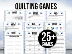 the 25 + printable quilting games are on display