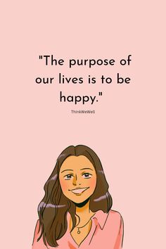 "The purpose of our lives is to be happy." — Dalai Lama Dalai Lama Quotes Life, Quotes Beautiful Life, Beautiful Life Quotes, Lama Quotes, Dalai Lama Quotes, Life Is Beautiful Quotes, Quotes Beautiful