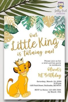 the lion king is turning one birthday party card with gold foil lettering and a crown on top