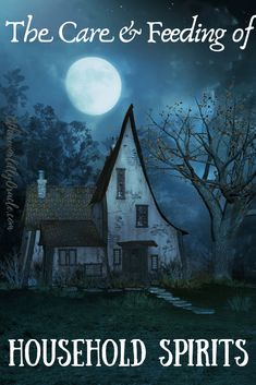 Household Spirits: How to Feed and Care For Them Self Control Spell, Spirit House, Cottage Witch, Magical Home, Magick Spells, Magical Life