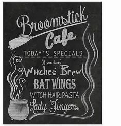 a chalkboard sign that says broomstick cafe today's specials if you have witches brew, bat wings, and hair pasta