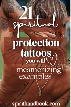 a woman with tattoos on her back and the words 21 spirited protection tattoos you will mesmerizing examples