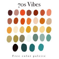 the color palette for 70's vibes is shown in different shades and sizes