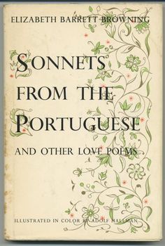 an old book with flowers and vines on the cover, that reads sonnets from the portuguese and other love - forms