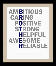 a poster with the words ambitious caring positive strong helpful awesome reliable on it