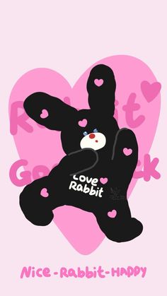 a black teddy bear sitting in front of a heart with the words love rabbit written on it