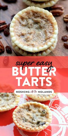 This Canadian Butter Tart recipe is made super easy with store-bought tart shells and takes about 10 minutes to pull together. How easy is that? Tart Shell Filling Ideas, Easy Butter Tarts, Butter Tart Recipe, Butter Tarts Recipe, Fall Desserts Thanksgiving, Mini Cooking