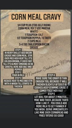 a recipe for corn meal gravy is shown