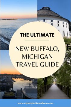 the ultimate new buffalo, michigan travel guide