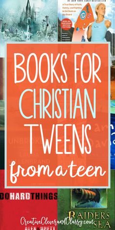 books for christian twens fromaten to read in the bible, including children's books