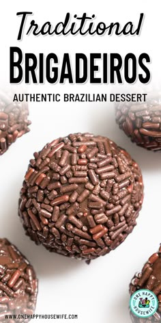 chocolate truffles with text overlay reading traditional brigaeriros authentic brazilian dessert