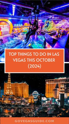 las vegas with text overlay that reads top things to do in las vegas this october