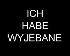 the words igh habe wy jebane are in white letters on a black background