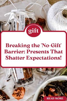 a white bowl filled with nuts next to a red and white sign that says, breaking the no - gift barrier presents that matter