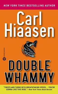 double whammy by carl hiaassen