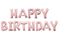 the words happy birthday are made out of pink balloon type foil balloons on a white background