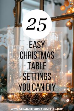 collection of 25 easy christmas table settings you can diy with affordable centerpiece ideas and modern christmas decor. Diy Table Christmas Decor, Christmas Banquet Table Centerpieces, Wine Bottle Christmas Centerpieces, Winter Formal Table Centerpieces, Christmas Food Table Decorations, Christmas Table Ideas Simple, Christmas Dinner Party Table Decor Place Settings Diy, Simple Dining Table Christmas Decor, Easy Holiday Table Decor