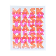 an orange and pink poster with the words mask on it