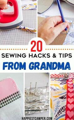 20 sewing hacks and tips from grandma to dad with text overlay that reads 20 sewing hacks and tips from grandma