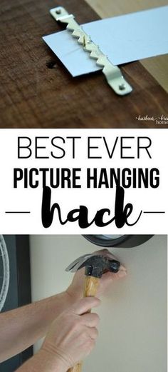 the best ever picture hanging hack is shown in this collage with text overlay