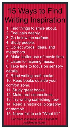 a red poster with the words 15 ways to find writing inspiration