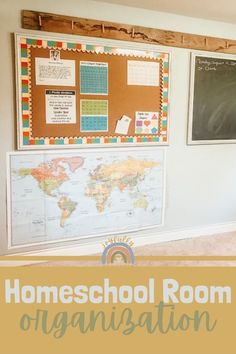 a school room with a map on the wall and bulletin board in front of it that says homeschool room organization