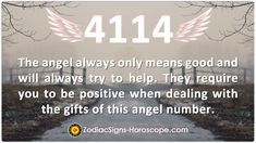 the angel always only means good and will always try to help they require you to be positive when dealing with the gifts of this angel number