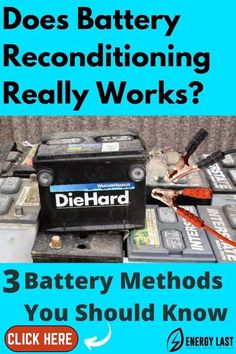 an advertisement for battery reconditioning really works? 3 battery method you should know