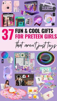 the words 37 fun and cool gifts for preteen girls that aren't just toys