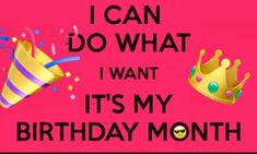 i can do what i want it's my birthday month greeting card with crown and confetti