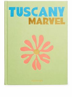 a book with the title tuscanny marvel written on it's front cover